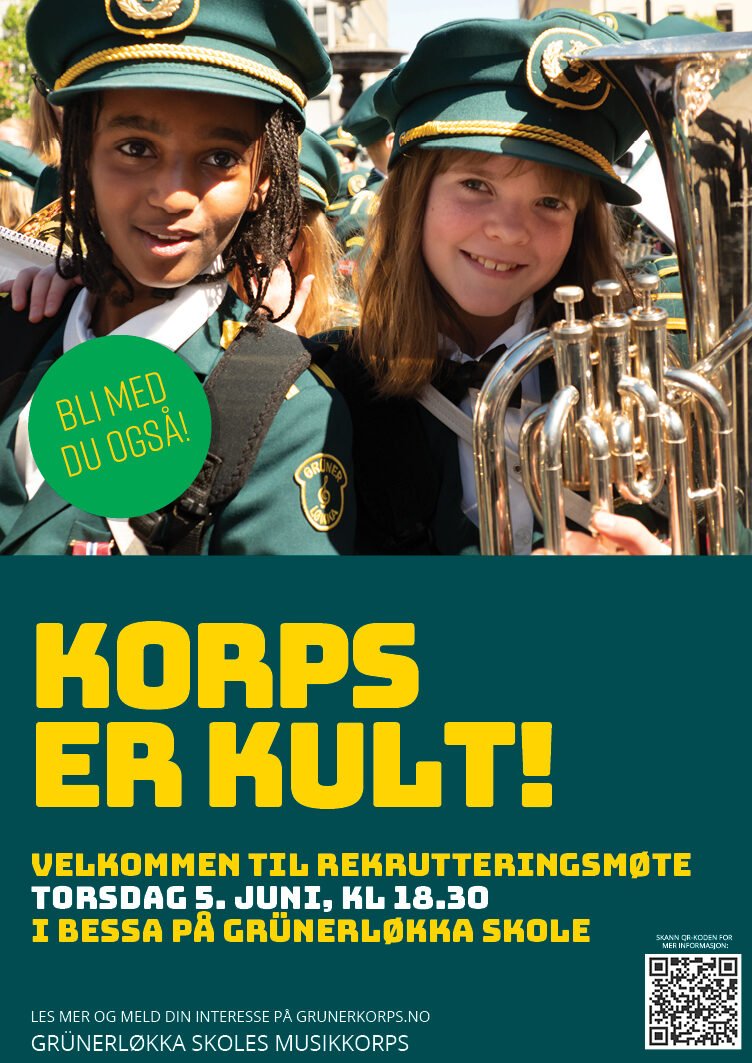 Grünerløkka skoles musikkorps inviterer til rekrutteringsmøte med overskriften Korps er kult. Teksten er gjengitt ved siden av bildet.